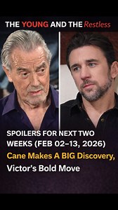 The Young And The Restless Spoilers For Next TWO Weeks (Feb 02-13, 2026): Cane Makes A BIG Discover, Victor’s Bold Move | The Young and Restless News & Spoilers