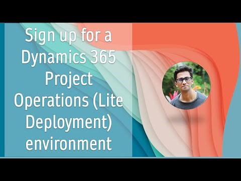 Sign up for a Dynamics 365 Project Operations (Lite Deployment) environment | Provision New Instance