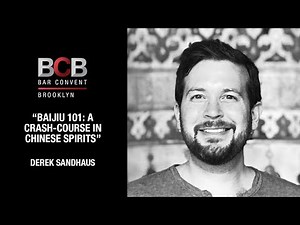 "Baijiu 101: A Crash Course in Chinese Spirits" featuring Derek Sandhaus