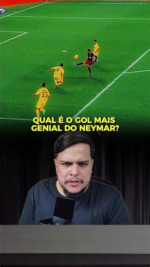 QUAL É O GOL MAIS GENIAL DO NEYMAR?