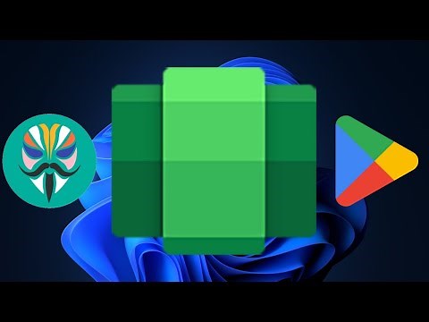 How to install WSA with Magisk & Play Store for Windows 11 & 10