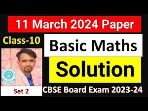 basic maths answer key set 2 /maths answer key 2024 class 10 / 430/1/2 / cbse board exam 2025
