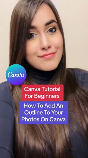 Canva Tutorial: Adding Outlines to Photos for Beginners