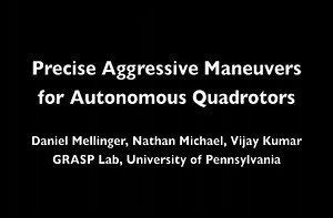 Aggressive maneuvers for autonomous quadrotor flight.