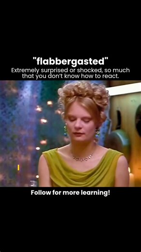Mahtab Malik on Instagram: "Learn more 👇 Flabbergasted 😲 Meaning: Extremely surprised or shocked, often left speechless. Usage: Use it when someone reacts with strong surprise to unexpected news or events. Example sentences: 🗣 I was flabbergasted when I heard the results. 😮 She looked flabbergasted by the sudden announcement. 💡 He was flabbergasted at how fast things changed. Synonyms: ✅ Astonished ✅ Shocked ✅ Amazed ✅ Stunned"