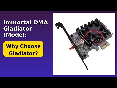 REVIEW (2026): Immortal DMA Gladiator (Model: PCILeech). Features.