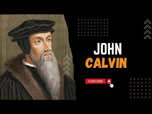 The Life and Legacy of John Calvin: A Deep Dive | LifeLens Documentaries