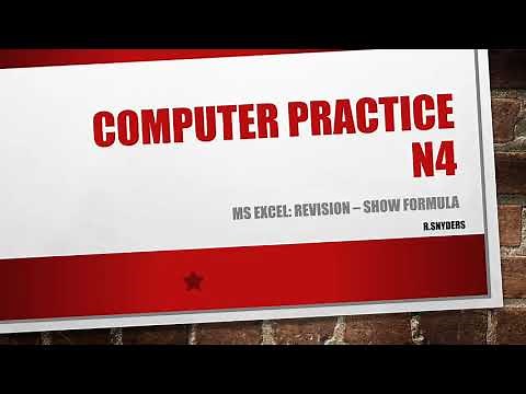 COMPUTER PRACTICE N4 - MS EXCEL:SHOW FORMULA -EXAM PREP