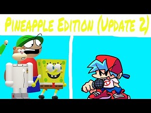 Vs FNF Pineapple Edition Update 2 - Friday Night Funkin Mod