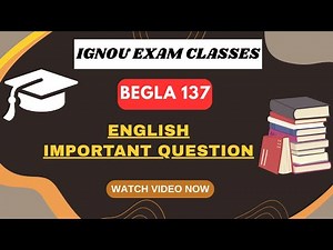 BEGLA 137 | ENGLISH IMPORTANT QUESTION | IGNOU IMPORTANT QUESTION #ignou