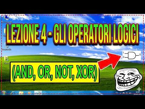 Operatori Logici: AND, OR, NOT e XOR spiegati su Notepad [Lezione 4]