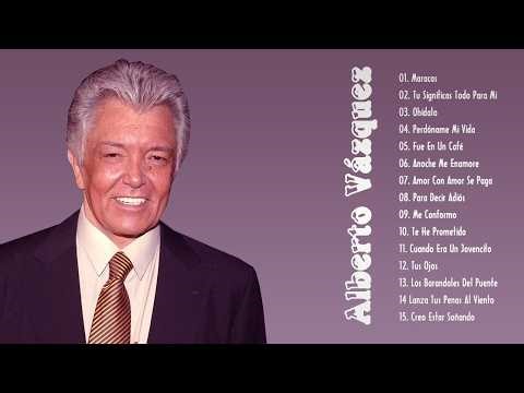 Alberto Vázquez Grandes Exitos Sus Mejores Canciones | ALBERTO VÁZQUEZ 2026
