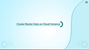 Create Master Data on Cloud Instance