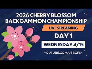 Day 1 / Stream 2 - 2026 Cherry Blossom Backgammon Championship