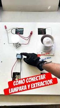 Cómo conectar una Lámpara con Extractor #joserios #electricidad