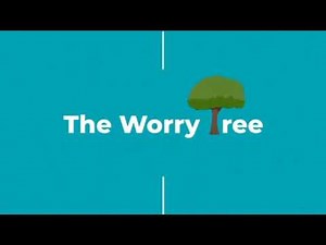 Managing anxiety with The Worry Tree