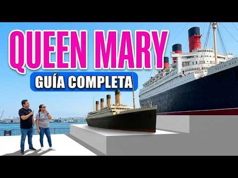 Queen Mary: Bigger than the Titanic? Complete Guide