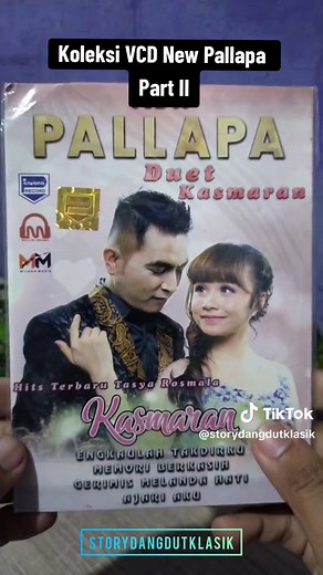 Koleksi VCD New Pallapa Studio @renamo_46 @Mbokpi @Lilin Herlina_MG @broden @Hamba Allah @AGUNG JUANDA @wiwik sagita02 @juanaaurora7 @New Pallapa Official @neosarii #newpallapa #koplo #klasik