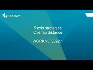 5-axis strategies, overlap distance | WORKNC 2022.1