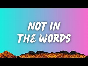 Not in the Words | New English Songs with Lyrics 2025