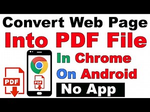 How to Convert a Web Page to PDF in Chrome on Mobile | CHROME WEBPAGE TO PDF (No Third Party App)