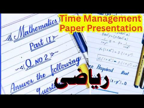 Mathematics Paper Presentation | Time Management Tips