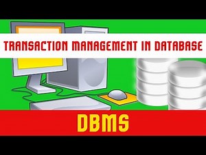 Transaction Management In Database | Database Management System