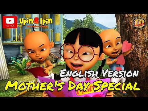 Upin & Ipin - Mother's Day Special [English Version]