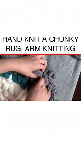 Hand Knit A Chunky Rug| Arm Knitting | DailyCrochet.com