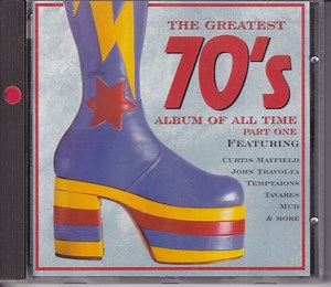 Various - The Greatest 70's Album Of All Time Part One