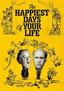 The Happiest Days of Your Life streaming online