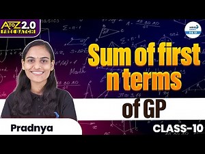 Sum of First n Terms of Geometric Progression (GP) | Class 10 Math | LIVE | ‪@InfinityLearn_910‬