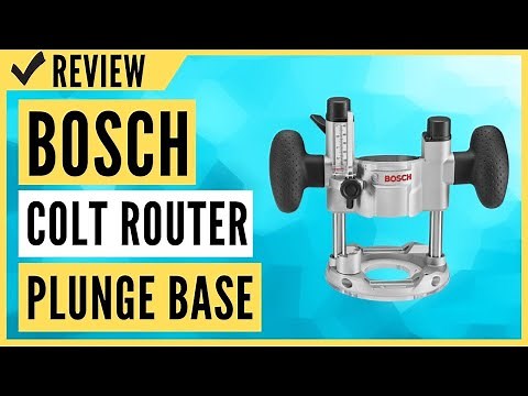 BOSCH PR011 Colt Router Plunge Base for PR10E/PR20EVS Routers Review