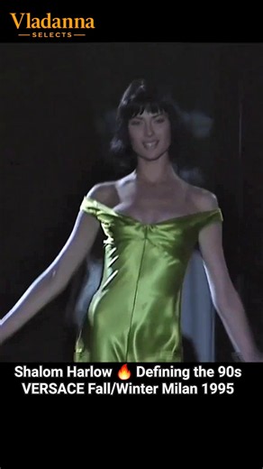 1995 FW 🔥 Shalom Harlow • Timeless Glamour • VERSACE • Fashion History Milan