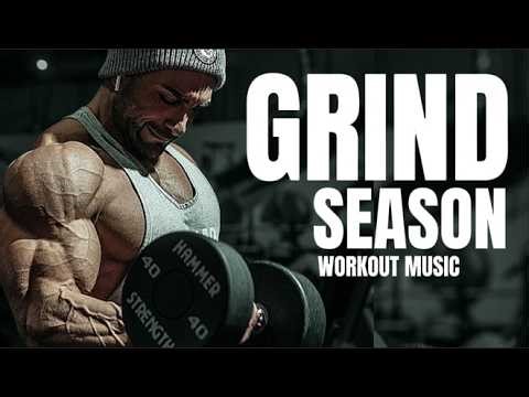 GRIND SEASON | Aggressive Gym Motivation Music | Workout Power Mix 💪