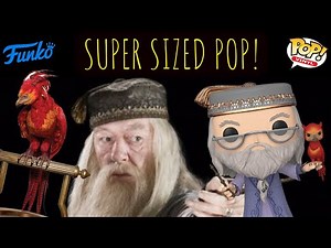 Dumbledore with Fawkes 10 inch Super-Sized Funko Pop Unboxing, Review and Size Comparison!