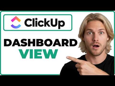 How To View Dashboards In ClickUp App (Quick Guide)