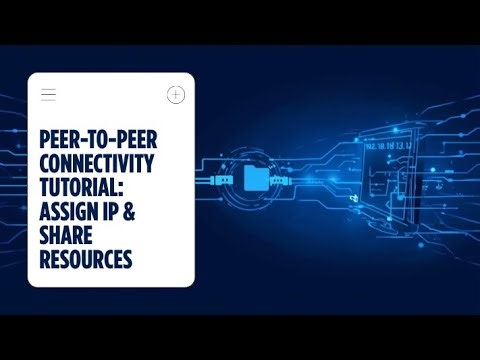 Peer to Peer connectivity, assign the IP address and share the resources