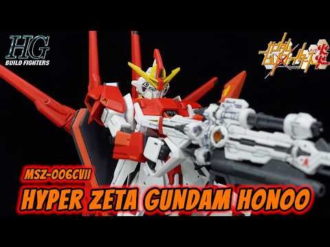 HG Hyper Zeta Gundam Honoo Custom Build Showcase | Gundam Build Fighters Honoo