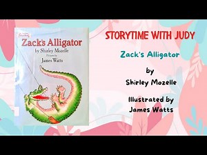READ ALOUD Children's Book - Zack's Alligator