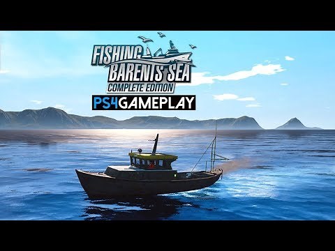 Fishing: Barents Sea Complete Edition Gameplay (PS4 HD)