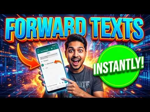 How To Forward Text Messages From Android | Quick & Easy Tutorial