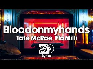 Tate McRae, Flo Milli - Bloodonmyhands (Visualizer)
