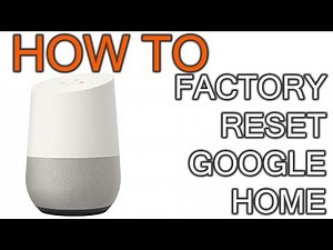 How to Factory Reset Google Home