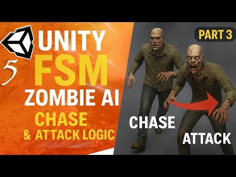 Zombie AI With FSM in Unity – Part 3: Chase & Attack State Logic