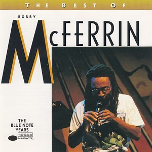 Bobby McFerrin - The Best Of Bobby McFerrin