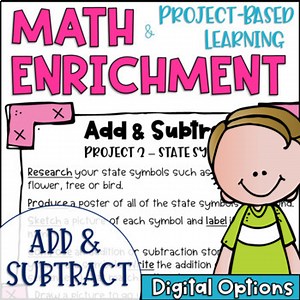 Math Enrichment and Project Based Learning Task Cards for Adding and Subtracting
