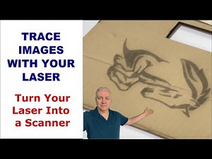 HOW TO TRACE IMAGES WITH YOUR LASER // Turn Your Camera-Enabled Laser Cutter into a Scanner