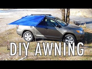 Easy DIY Awning for Vandwelling, Car Camping, and SUV RVing