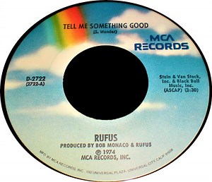 Rufus - Tell Me Something Good